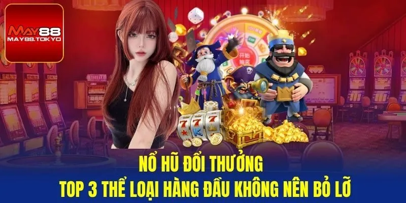 Nổ hũ đổi thưởng