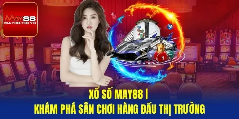 xổ số may88